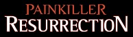 Painkiller: Resurrection